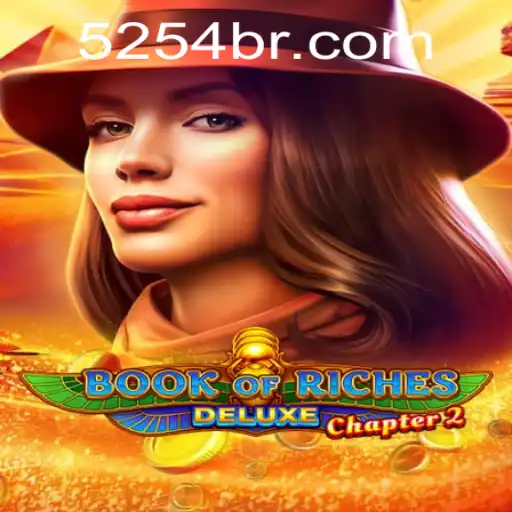 Book of Riches Deluxe Chapter 2: A Nova Aventura no Mundo dos Slots